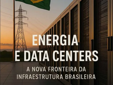 Capa do estudo Energia e data centers: a nova fronteira da infraestrutura brasileira